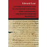 Letters of Edward Lear to Chichester Fortescue, Lord Carlingford, and Frances Countess Waldegrave
