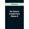 Five Centuries of English Verse: (Volume II)
