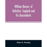 William Bowne, of Yorkshire, England and his descendants