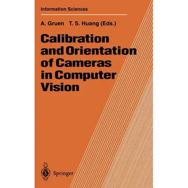Calibration and Orientation of Cameras in Computer Vision