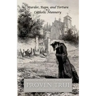 Murder, Rape, and Torture in a Catholic Nunnery