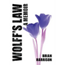 Wolff's Law: A Memoir