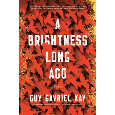 A Brightness Long Ago
