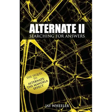 Alternate II: Searching for Answers to the Mandela Effect