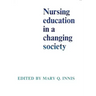 Nursing Education in a Changing Society