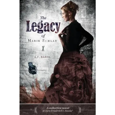 The Legacy of Marie Schlau: a collective novel to cure Friedreich's Ataxia