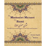 The Mathnawi Maˈnavi of Rumi, Book-2: The Mysteries of Attainment to the Truth and Certainty