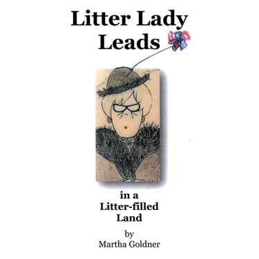 Litter Lady Leads: in a Litter-filled Land