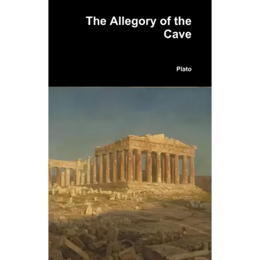 The Allegory of the Cave