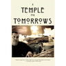 A Temple for Tomorrows: poetry by John Jeffire