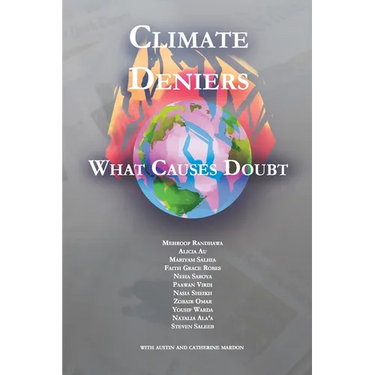 Climate Deniers, What Causes Doubt