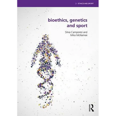 Bioethics, Genetics and Sport