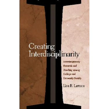 Creating Interdisciplinarity: Interdisciplinary Research and Teaching among College and University Faculty