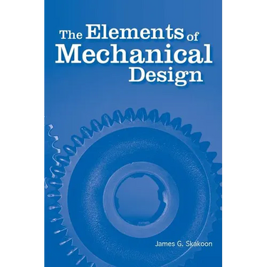 The Elements of Mechanical Design