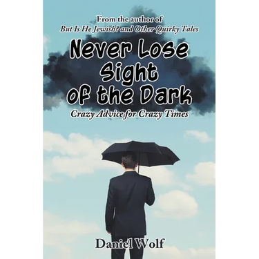 Never Lose Sight of the Dark