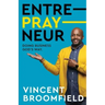 Entre-PRAY-neur: Doing Business God's Way