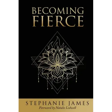 Becoming Fierce