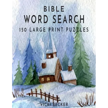 Bible Word Search: 150 Large Print Word Search Puzzles