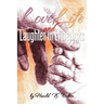 Love, Life, and Laughter in Limericks