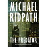The Predator: A gripping financial thriller