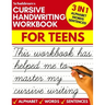 Cursive handwriting workbook for teens: cursive writing practice workbook for teens, tweens and young adults (beginners cursive workbooks / cursive te