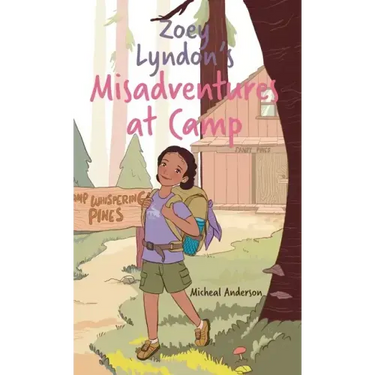 Zoey Lyndon's Misadventures at Camp