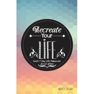 Recreate Your Life
