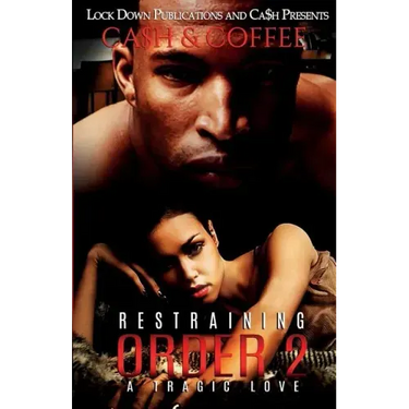 Restraining Order 2: A Tragic Love