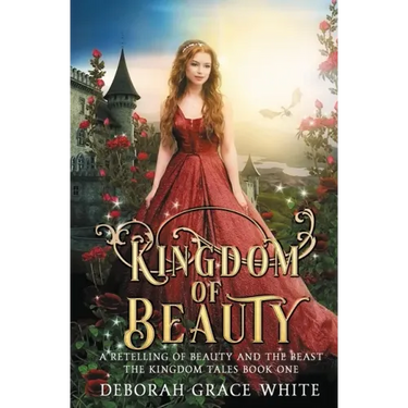 Kingdom of Beauty: A Retelling of Beauty and the Beast