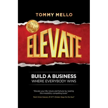Elevate: Build a Business Where Everybody Wins