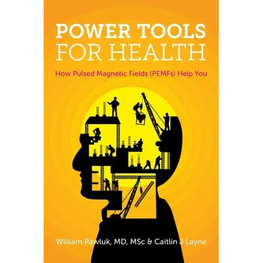 Power Tools for Health: How pulsed magnetic fields (PEMFs) help you