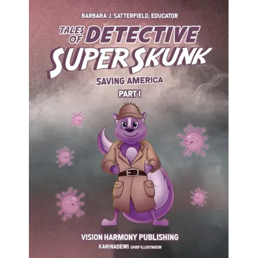 Tales of Detective Super Skunk Saving America: Saving America
