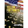 Yellow Footprints: 1969 Marine Corps Boot Camp 2nd Edition