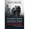 Principles-Based Instruction for Self-Defense (and maybe life)