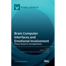 Brain Computer Interfaces and Emotional Involvement: Theory, Research, and Applications
