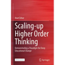 Scaling-Up Higher Order Thinking: Demonstrating a Paradigm for Deep Educational Change