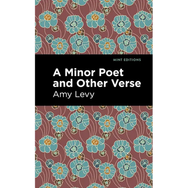 A Minor Poet and Other Verse