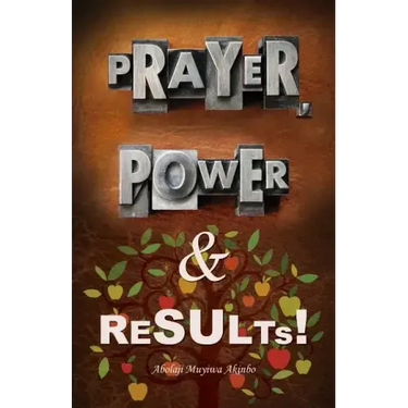 Prayer, Power & Results!