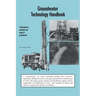 Groundwater Technology Handbook: A Field Guide to Extraction and Usage of Groundwater