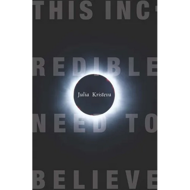 This Incredible Need to Believe