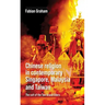 Chinese Religion in Contemporary Singapore, Malaysia and Taiwan: The Cult of the Two Grand Elders