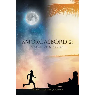 Smorgasbord 2: Catch Up & Relish