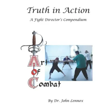 Truth in Action: A Fight Director's Compendium