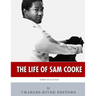 American Legends: The Life of Sam Cooke
