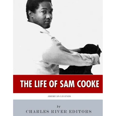 American Legends: The Life of Sam Cooke