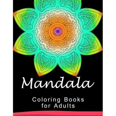 Mandala Coloring Book for Adult: This adult Coloring book turn you to Mindfulness