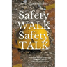 Safety Walk Safety Talk