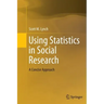 Using Statistics in Social Research: A Concise Approach