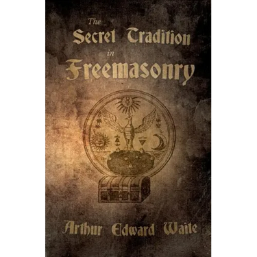 The Secret Tradition in Freemasonry