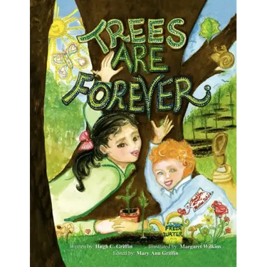 Trees Are Forever